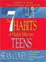 The 7 Habits of Highly Effective Teens: The Ultimate Teenage Success Guide (Audio) - Sean Covey