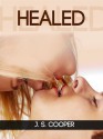 Healed (Scarred #2) - J.S. Cooper