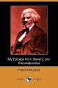 My Escape from Slavery, and Reconstruction (Dodo Press) - Frederick Douglass