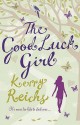 The Good Luck Girl - Kerry Reichs