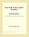 Tom Swift in the Land of Wonders - Victor Appleton