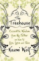 The Treehouse - Naomi Wolf