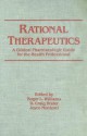 Rational Therapeutics: A Clinical Pharmacologic Guide for the Health Professional - Roger L. Williams