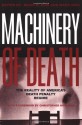 Machinery of Death: The Reality of America's Death Penalty Regime - David R. Dow