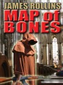 Map of Bones: A Sigma Force Novel - James Rollins