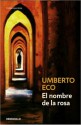 El Nombre de la Rosa - Umberto Eco