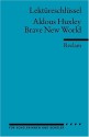 Lektüreschlüssel Zu Huxley: Brave New World - Aldous Huxley