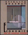 Economics and the Canadian Economy - Joseph E. Stiglitz, Robin W. Boadway