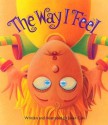 The Way I Feel (Board Books) - Janan Cain