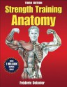 Strength Training Anatomy [with DVD] - Frédéric Delavier