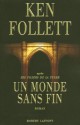 Un monde sans fin - Ken Follett