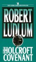 The Holcroft Covenant (Audio) - Scott Brick, Michael Prichard, Robert Ludlum