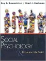 Social Psychology and Human Nature - Roy F. Baumeister, Brad J. Bushman