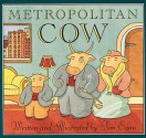 Metropolitan Cow - Tim Egan