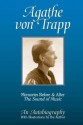 Agathe Von Trapp: Memories Before and After the Sound of Music - Agathe von Trapp