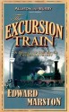 The Excursion Train - Edward Marston