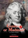 Genius or Madman?: Sir Isaac Newton - Mary Atkinson