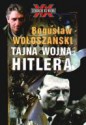 Tajna wojna Hitlera - Bogusław Wołoszański