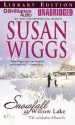 Snowfall At Willow Lake - Susan Wiggs, Joyce Bean