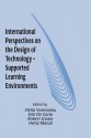 International Perspectives on the Design of Technology-Supported Learning Environments - Stella Vosniadou, Erik De Corte, Robert Glaser