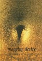 Mapping Desire: Geographies of Sexualities - David Bell