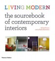 Living Modern: The Sourcebook of Contemporary Interiors - Richard Powers