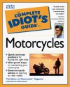 The Complete Idiot's Guide to Motorcycles - Darwin Holmstrom