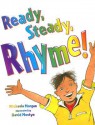 Ready, Steady, Rhyme! - Michaela Morgan, David Mostyn