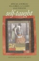 Self Taught: African American Education In Slavery And Freedom - Heather Andrea Williams