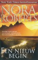 Een nieuw begin - Iris Bol, Nora Roberts