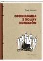 Opowiadania z Doliny Muminków - Tove Jansson