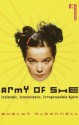 Army of She: Icelandic, Iconoclastic, Irrepressible Bjork - Evelyn McDonnell