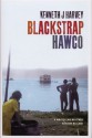 Blackstrap Hawco - Kenneth J. Harvey