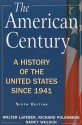 The American Century: A History of the United States Since 1941 - Walter F. LaFeber, Richard D. Polenberg, Nancy Woloch