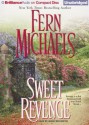 Sweet Revenge (Sisterhood Series) - Laural Merlington, Fern Michaels