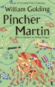 Pincher Martin: With an afterword by Philippa Gregory - William Golding