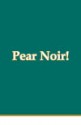 Pear Noir! - Daniel Casebeer, Samuel Ace, Brandon Amico, Dmitry Borshch, Jason Kane, Maureen Seaton