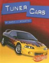 Tuner Cars - Sarah L. Schuette