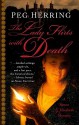 The Lady Flirts with Death: A Simon & Elizabeth Mystery - Peg Herring