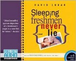 Sleeping Freshmen Never Lie - David Lubar, Ryan MacConnell, Full Cast Audio