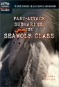 Fast-Attack Submarine: The Seawolf Class - Gregory Payan