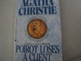 Poirot Loses a Client - Agatha Christie