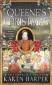 The Queene's Christmas: An Elizabeth I Mystery - Karen Harper