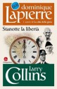 Stanotte la libertà (Biblioteca Dominique Lapierre) (Italian Edition) - Dominique Lapierre, Larry Collins