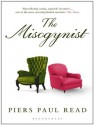 The Misogynist - Piers Paul Read