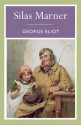 Silas Marner - George Eliot