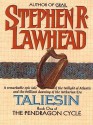 Taliesin: Book One of the Pendragon Cycle - Stephen R. Lawhead