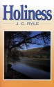 Holiness-Abridged - J.C. Ryle