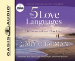 The Five Love Languages: How to Express Heartfelt Commitment to Your Mate - Gary Chapman