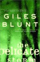 The Delicate Storm - Giles Blunt